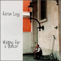 Adrian Legg - Waiting for a Dancer