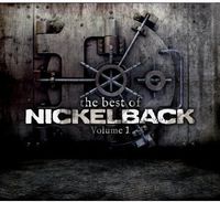 Nickelback - The Best Of Nickelback, Vol. 1