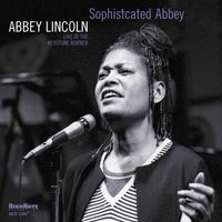 Abbey Lincoln - Sophisticated Abbey