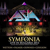 Asia - Symfonia: Live In Bulgaria 2013 [Deluxe 2CD/DVD]