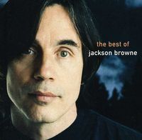 Jackson Browne - Next Voice You Hear: Best of