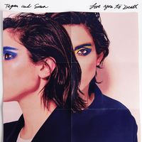 Tegan and Sara - Love You To Death [Colored Vinyl]