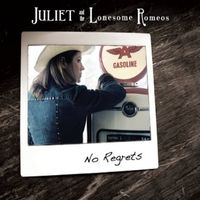 Juliet - No Regrets