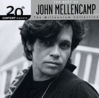 John Mellencamp - 20th Century Masters: The Best of John Mellencamp