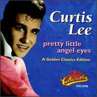 Curtis Lee - Pretty Little Angel Eyes - Golden Classic Edition