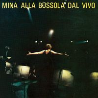 Mina - Mina Alla Bussola Dal Vivo [Import]