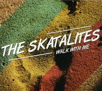 Skatalites - Walk With Me [Import]