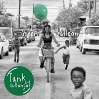 Tank and The Bangas - Green Balloon [2LP]