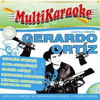 Karaoke - Karaoke: Gerardo Ortiz - Exitos