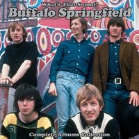 Buffalo Springfield - What's That Sound? - Complete Albums Collection [LP Box Set]