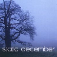 Static December - Static December