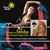 Talisman - A Tribute To Stesha: The Russian-Gypsy Diva