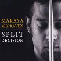 Makaya McCraven - Split Decision