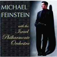 Michael Feinstein - Michael Feinstein With The Israel Philharmonic Orchestra
