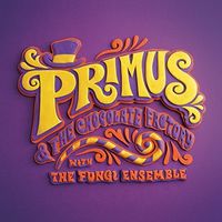 Primus - Primus & The Chocolate Factory With The Fungi Ensemble [CD/DVD][5.1 Dolby Surround Sound]