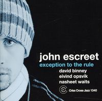 John Escreet - Exception to the Rule