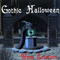 Wynn Erickson - Gothic Halloween