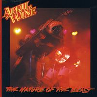 April Wine - Nature of the Beast