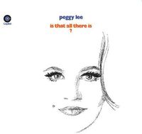 Peggy Lee - Is That All There Is?
