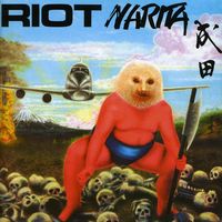 Riot - Narita [Remastered]