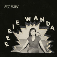 Eerie Wanda - Pet Town [Colored Vinyl]