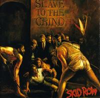 Skid Row - Slave To The Grind [Import]