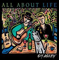 Guy Agnew - All About Life
