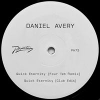 Daniel Avery - Quick Eternity (Four Tet Remix) [12in Single]