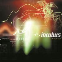 Incubus - Make Yourself [180 Gram]