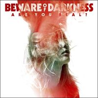 Beware Of Darkness - Are You Real? [Vinyl]
