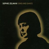 Sophie Zelmani - Sing & Dance [Import]