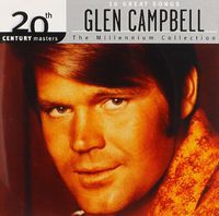 Glen Campbell - Millennium Collection: 20th Century Masters