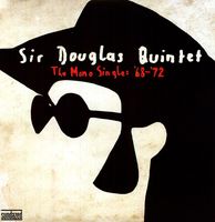 The Sir Douglas Quintet - The Mono Singles 68-72
