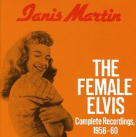 Janis Martin - Female Elvis-Complete Recordi [Import]
