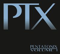 Pentatonix - PTX 1
