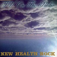 Tv On The Radio - New Health Rock