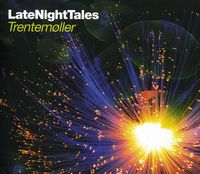 Trentemoller - Late Night Tales