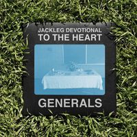 The Baptist Generals - Jackleg Devotional To The Heart [Download Included]