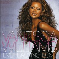 Vanessa Williams - Everlasting Love