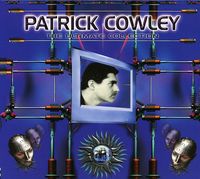 Patrick Cowley - Ultimate Collection