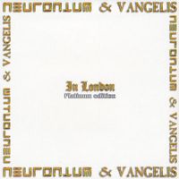 Neuronium & Vangelis - In London