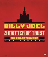 Billy Joel - A Matter Of Trust - The Bridge To Russia: The Concert [DVD]