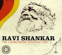 Ravi Shankar - The Living Room Sessions Part 1