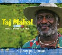 Taj Mahal - Hanapepe Dream [Import]
