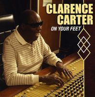 Clarence Carter - On Your Feet