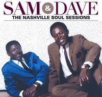 Sam & Dave - Nashville Soul Sessions