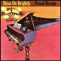 Procol Harum - Shine on Brightly