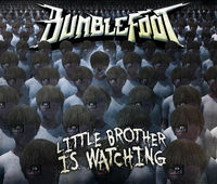 Bumblefoot - Little Brother Is Watching