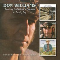 Don Williams - You're My Best Friend/Harmony/Country Boy [Import]