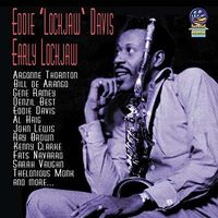 Eddie 'Lockjaw' Davis - Early Lockjaw